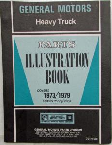 1973-1979 GMC Chevy Heavy Duty Truck Parts Illustration Book 7000 8000 9500