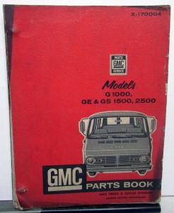 1964-1970 GMC Trucks Van Models G1000 GE and GS 1500 2500 Parts Book