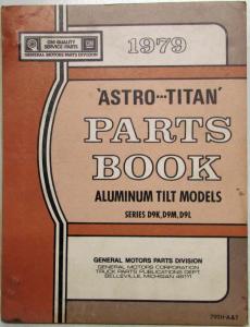 1979 GMC Astro Chevrolet Titan Aluminum Tilt Models Truck Parts Book D9K D9M D9L