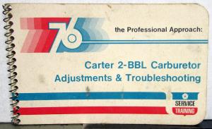 1976 Chrysler Plymouth Dodge Dealer Carter 2-BBL Carburetor Service Booklet