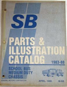 1983-1988 GMC Chevy SB School Bus & FWD Control Chassis Parts/Illustration Book