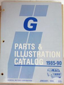 1985-1990 GMC Chevrolet G Van Parts and Illustration Book Vandura Rally Cutaway