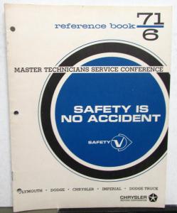 1971 Chrysler Plymouth Dodge Master Tech Reference Book 71-6 Safety
