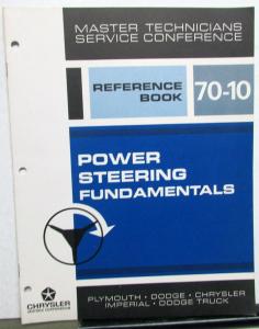 1970 Chrysler Plymouth Dodge Master Tech Reference Book 70-10 Power Steering