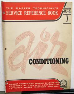 1964 Chrysler Plymouth Dodge Master Tech Service Reference Book A/C Diagnosis