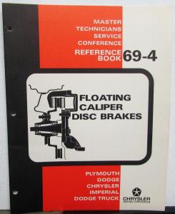 1969 Chrysler Plymouth Dodge Master Tech Service Reference Book Disc Brakes