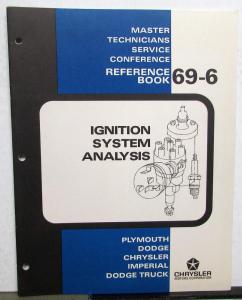 1969 Chrysler Plymouth Dodge Master Tech Service Reference Book Ignition 69-6