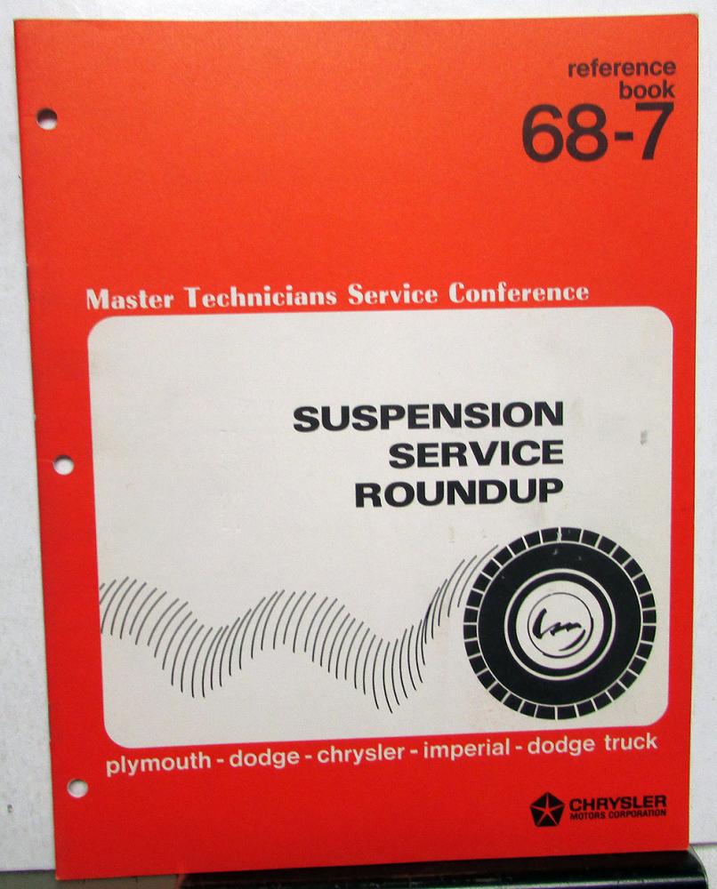 1968 Chrysler Plymouth Dodge Master Tech Service Reference Book Suspension 68-7