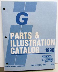 1990 GMC Chevrolet G Van Parts and Illustration Book Vandura Chevy Van