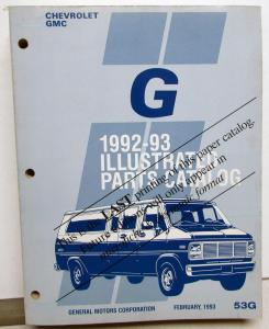 1992-1993 GMC Chevrolet G Van Parts and Illustration Book Vandura Chevy Van