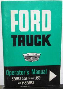 1964 Ford Series 100 Thru 350 F & P Series Truck Operators Manual Original
