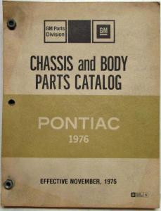 1976 Pontiac Chassis Body Parts Book and Illustration Catalog Firebird LeMans