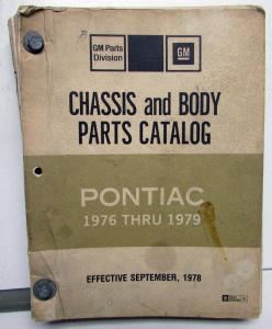 1976-1979 Pontiac Chassis Body Parts Book Catalog Firebird LeMans Text Only