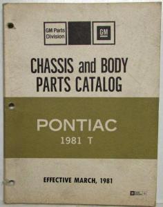 1981 Pontiac T1000 Chassis Body Parts Book Catalog