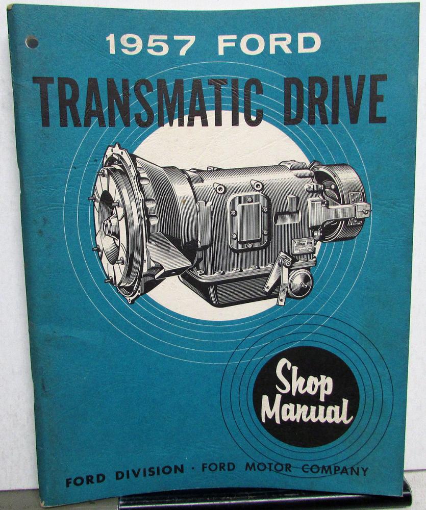 1957 Ford Truck Dealer Transmatic Drive Service Shop Manual Repair Original