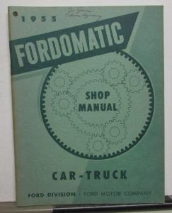1955 Ford Dealer Fordomatic Transmission Service Shop Manual Repair Car Truck