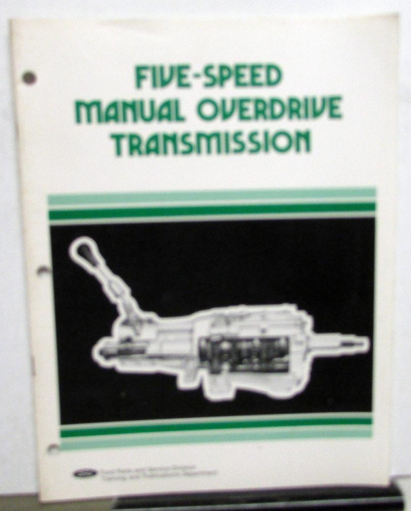 1980 Ford Dealer 5 Speed Manual Overdrive Transmission Service Training Booklet