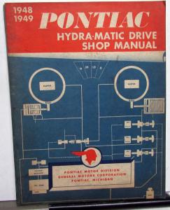 1948 1949 Pontiac Dealer Hydra-Matic Transmission Service Shop Repair Manual