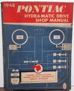 1948 Pontiac Dealer Hydra-Matic Transmission Service Shop Repair Manual Orig