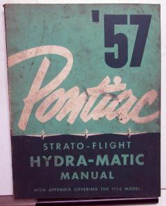 1957 Pontiac Dealer Strato-Flight Hydra-Matic Service Shop Repair Manual