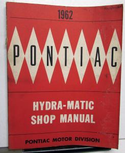 1962 Pontiac Dealer Hydra-Matic Transmission Service Shop Repair Manual Orig