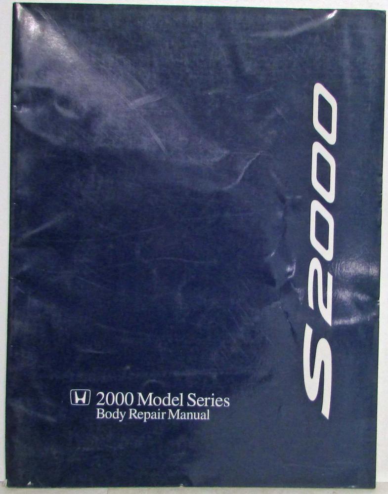 2000 Honda S2000 Body Repair Service Manual