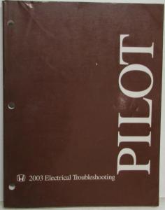 2003 Honda Pilot SUV Electrical Troubleshooting Service Manual
