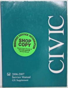 2006 2007 Honda Civic GX Service Shop Repair Manual Supplement