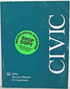 2006 Honda Civic GX Service Shop Repair Manual Supplement