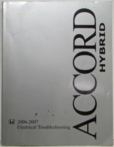 2006 2007 Honda Accord Hybrid Electrical Troubleshooting Service Manual