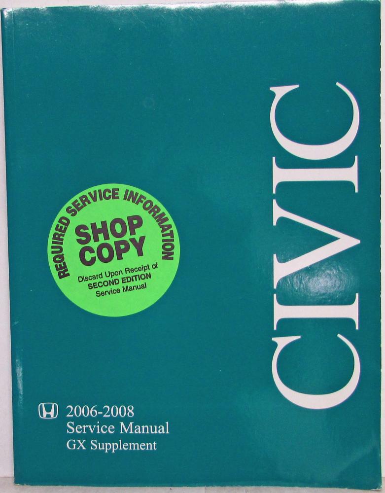 2006 2007 2008 Honda Civic GX Service Shop Repair Manual Supplement