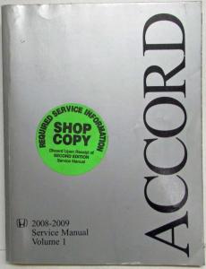 2008 2009 Honda Accord Service Shop Repair Manual - Volume 1 Only