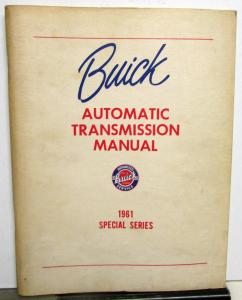 1961 Buick Dealer Automatic Transmission Service Shop Repair Manual Orig
