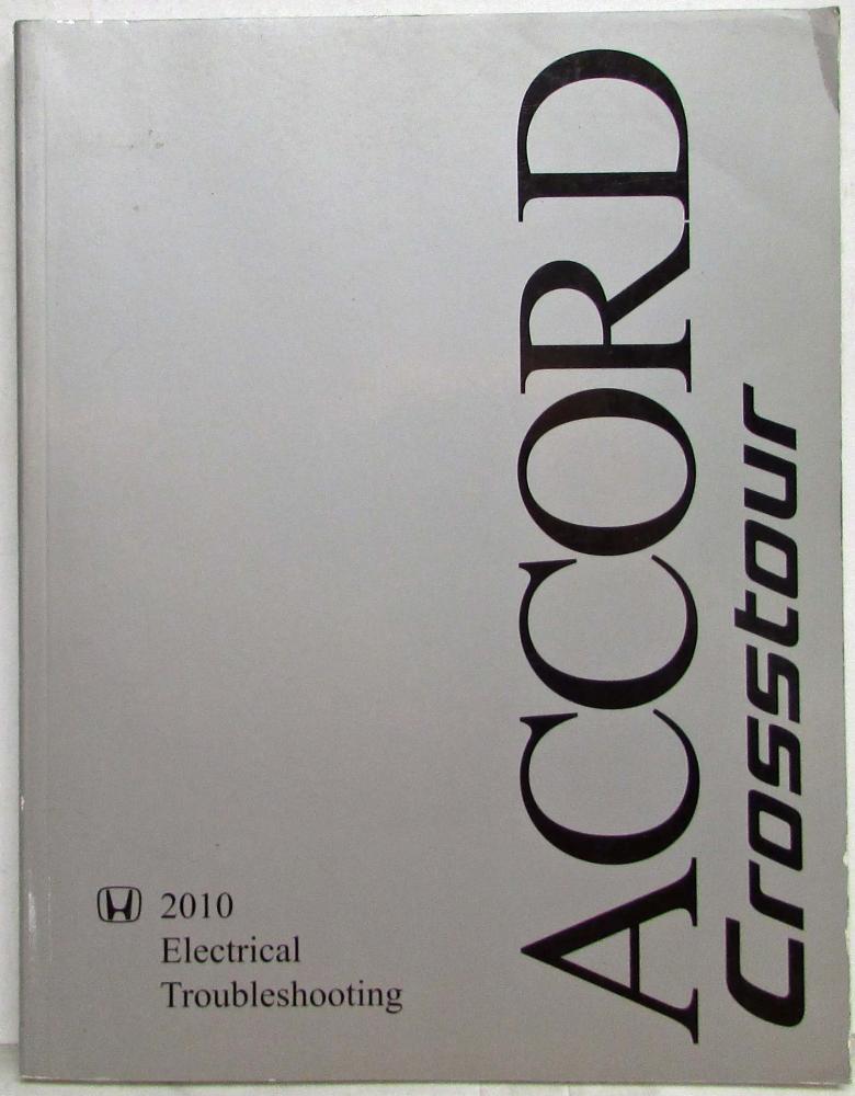 2010 Honda Accord Crosstour Electrical Troubleshooting Service Manual