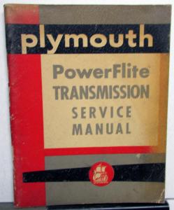 1954 1955 Plymouth PowerFlite Transmission Dealer Service Shop Manual Orig
