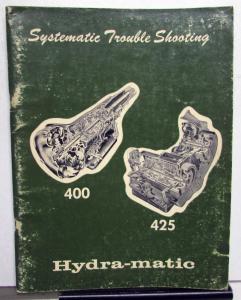 1969 General Motors GM Dealer Hydra-Matic 400 425 Transmission Trouble Shooting