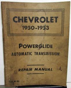 1950-1953 Chevrolet Powerglide Transmission Dealer Service Shop Repair Manual