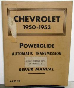 1950-1953 Chevrolet Powerglide Transmission Dealer Service Shop Repair Manual