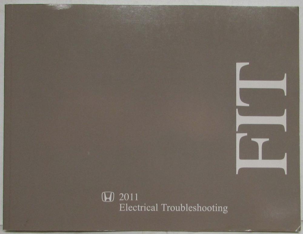 2011 Honda Fit Electrical Troubleshooting Service Manual