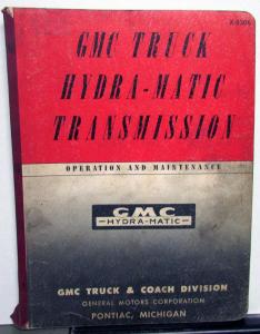 1953 GMC Truck Dealer Hydra-Matic Transmission Service Shop Repair Manual Orig