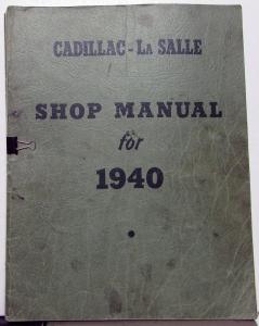 1940 Cadillac 40-62, 72, 60S, 75, 90 LaSalle 40-50, 52 Service Shop Manual Orig