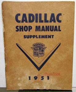 1951 Cadillac Service Shop Manual Supp 51-61, 62, 60S, 75 & 86 Commerical Cars