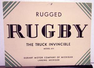 1931 Rugby Truck Model 615 Sales Brochure and Specifications