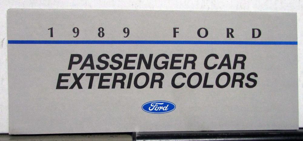 1989 Ford Passenger Car Mustang LTD Victoria Taurus Tempo Escort Exterior Colors