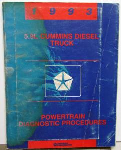 1993 Cummins Diesel Dodge Truck Powertrain Diagnostic Procedures Shop Manual