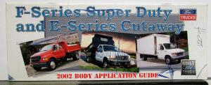 2002 Ford F Series Super Duty E Series Cutaway Body Application Guide