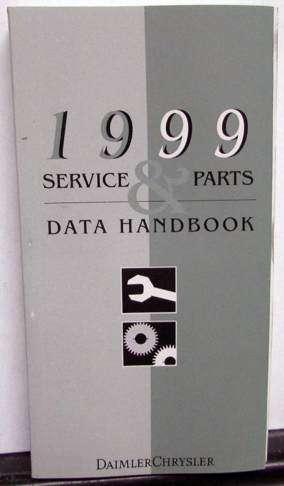 1999 Chrysler Dodge Plymouth Jeep Dealer Service & Parts Data Handbook Specs