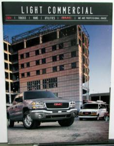 2004 GMC Trucks Dealer Light Commercial Models Brochure Pickup Van Utilities