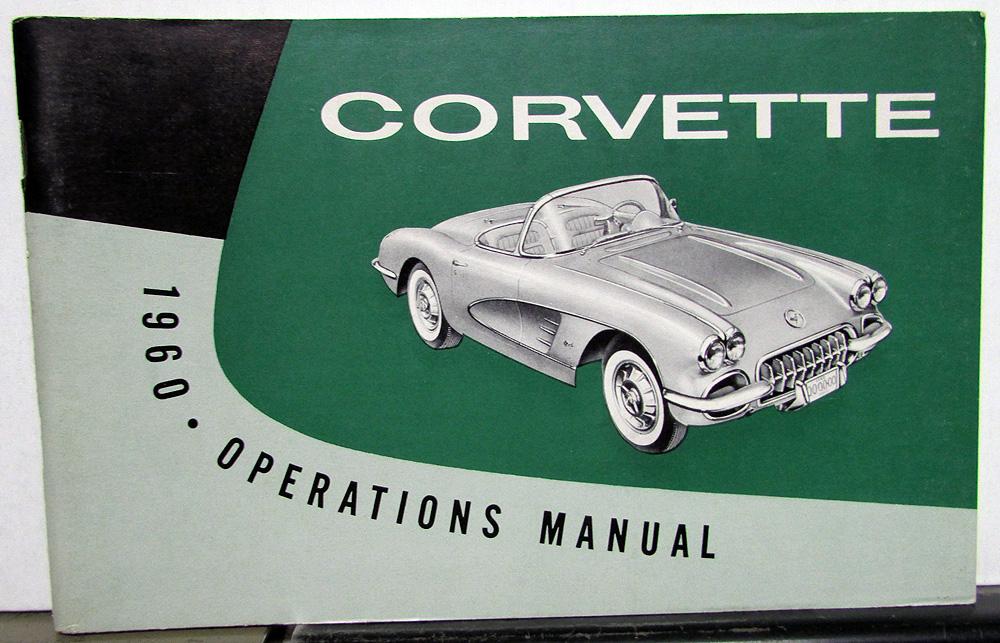 1960 Chevrolet Corvette Owners Manual Care & Operation Instructions Original