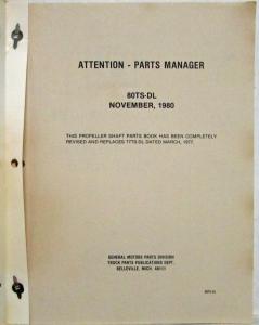 1980 General Motors Propeller Shaft Parts Book - Medium and Heavy Duty Trucks